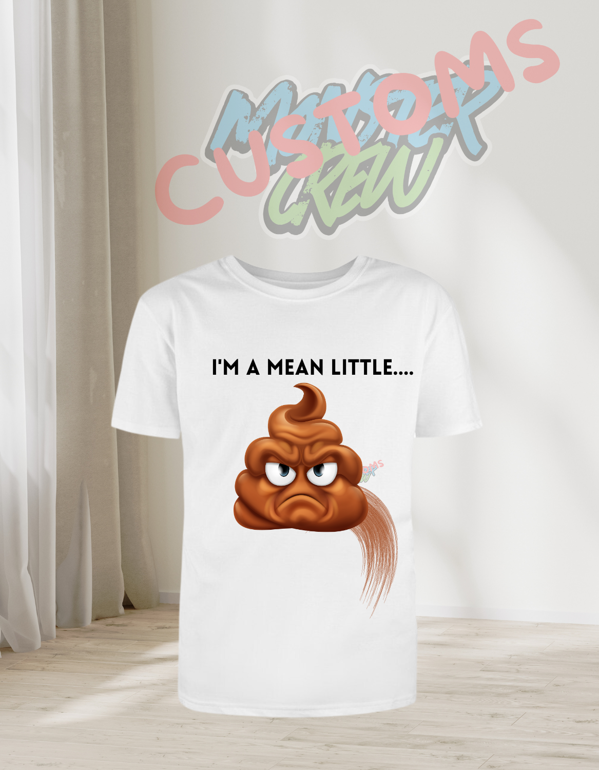 A MEAN LITTLE...T-SHIRT