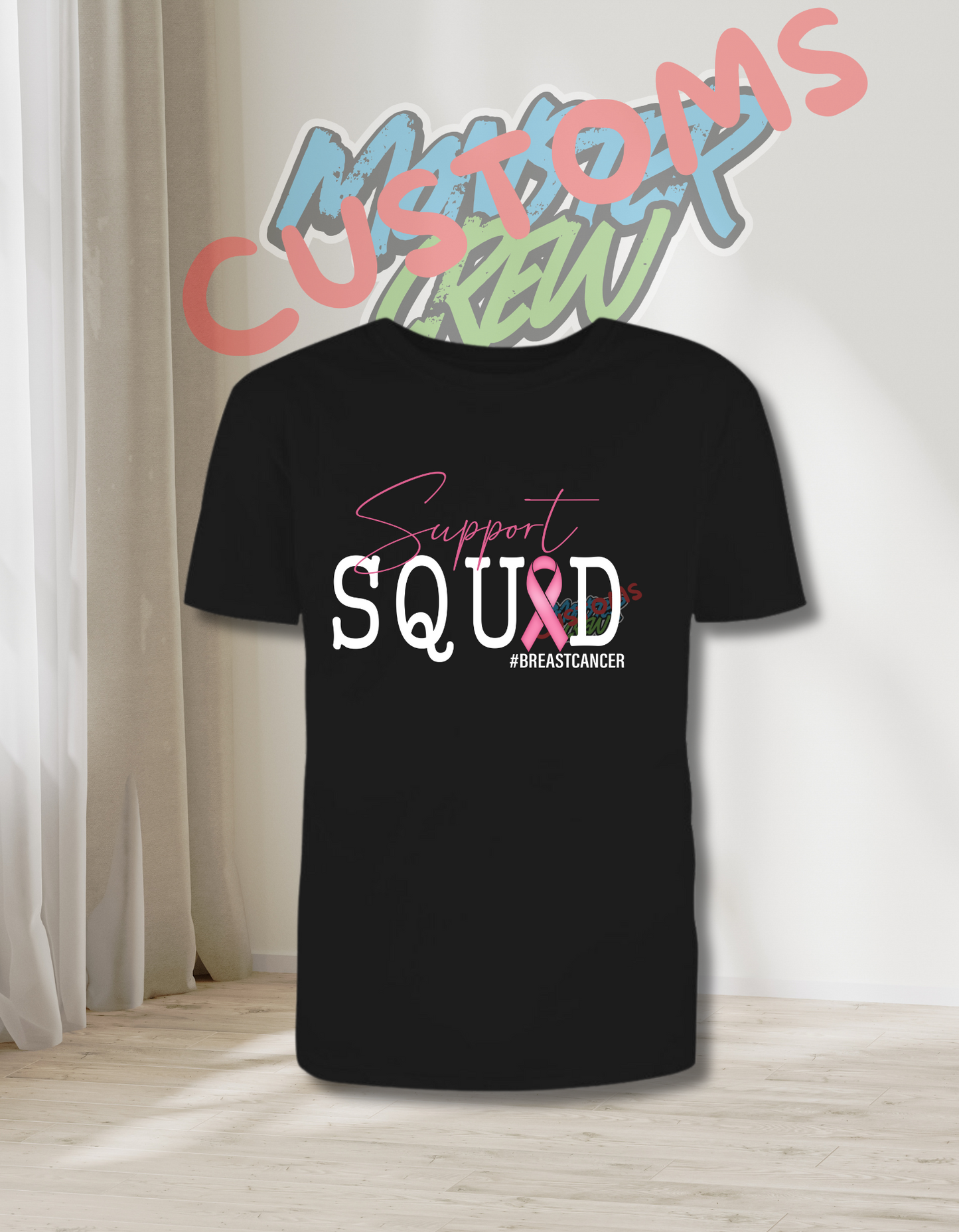 SUPPORT SQUAD T-SHIRT