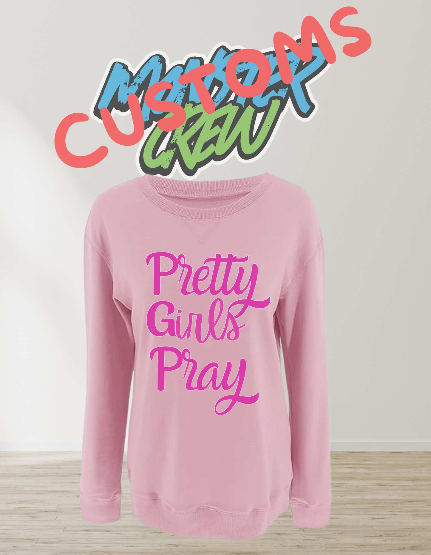 PRETTY GIRLS PRAY