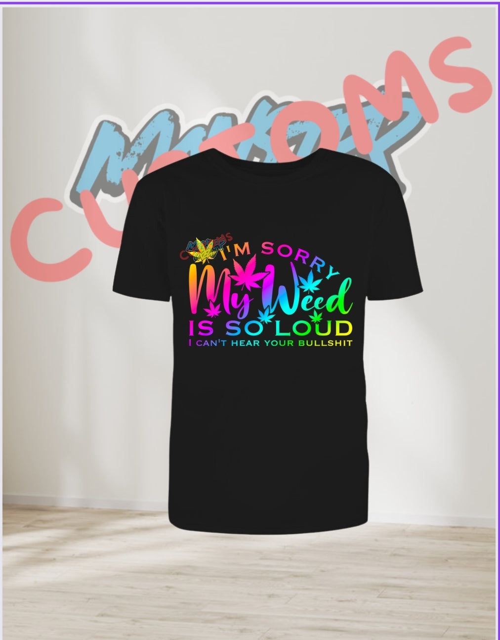 I CAN'T HEAR YOU T-SHIRT