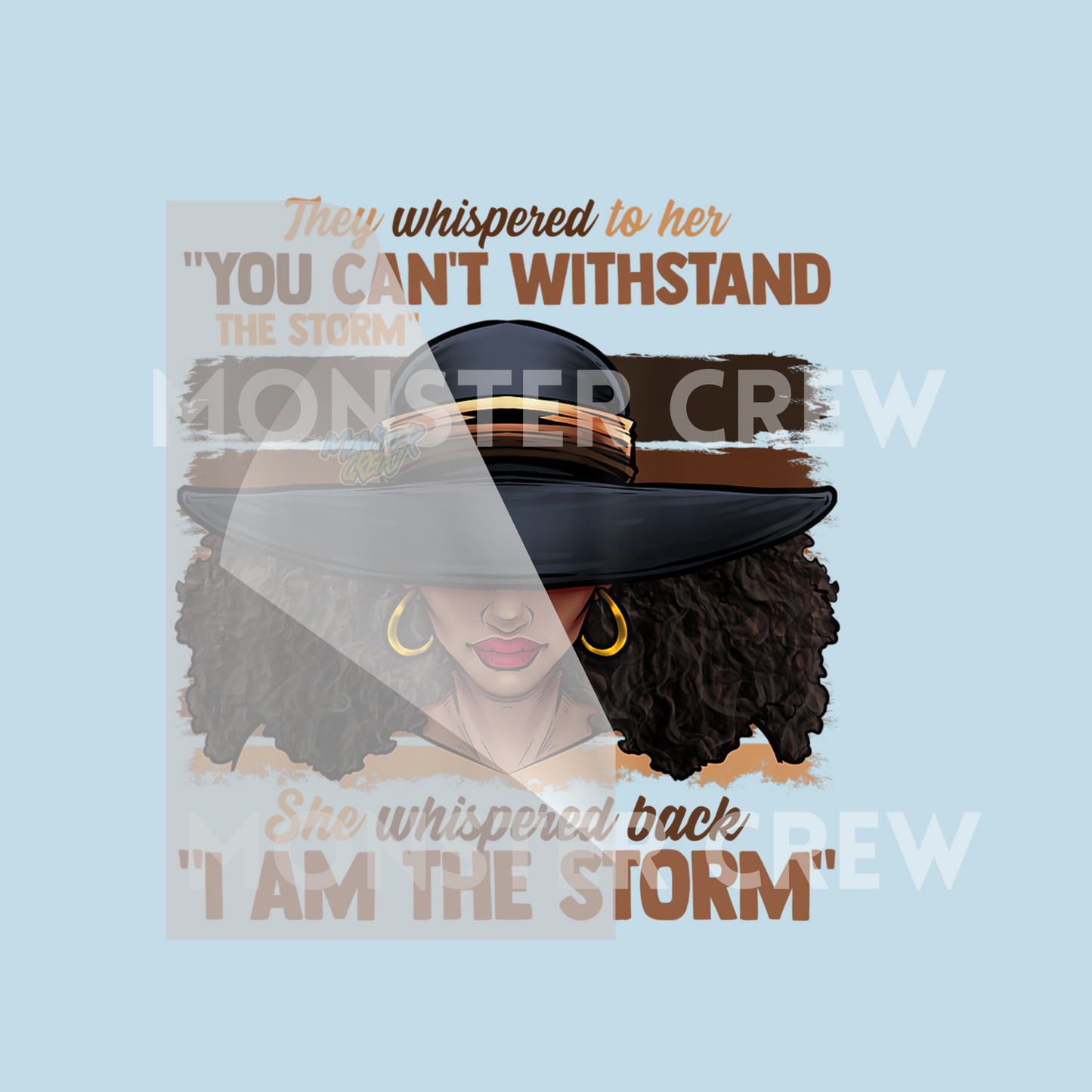 You Can't Withstand the Storm.