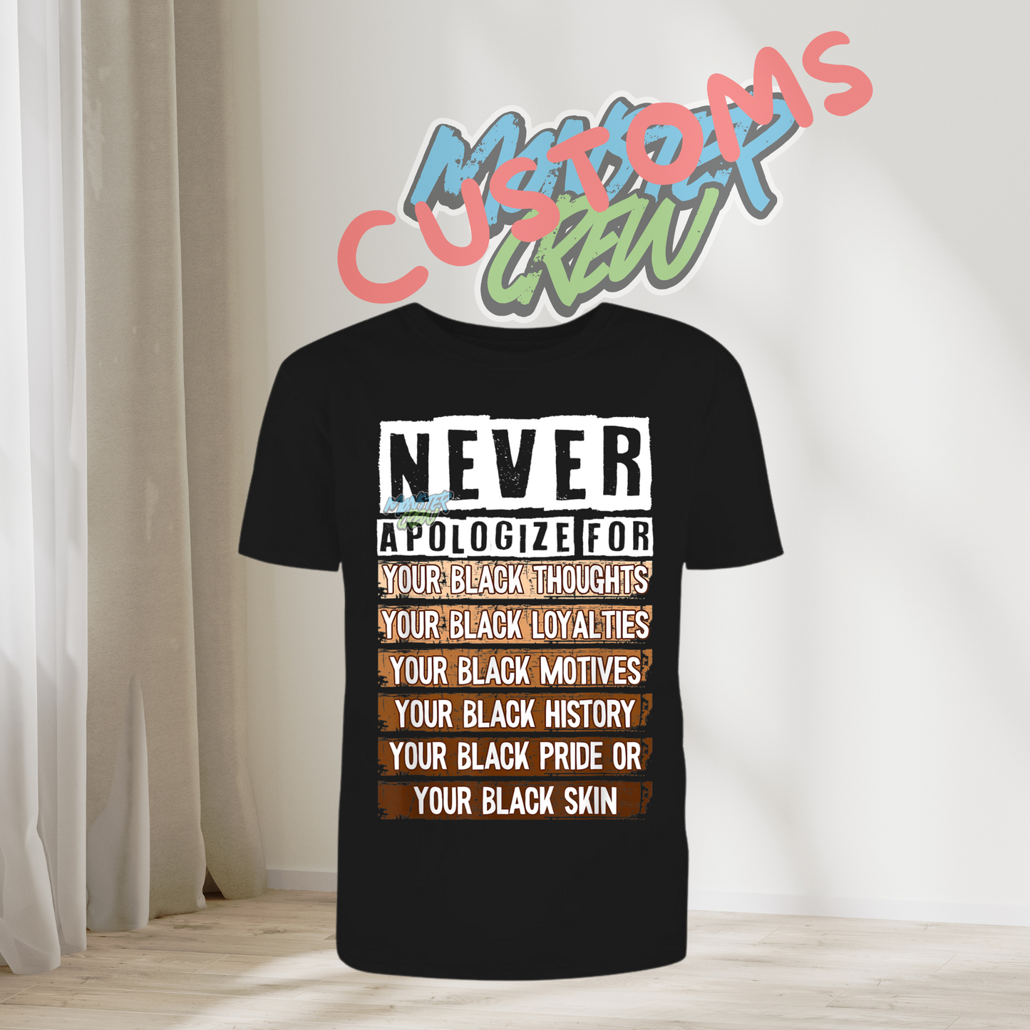 Never Apologize For..