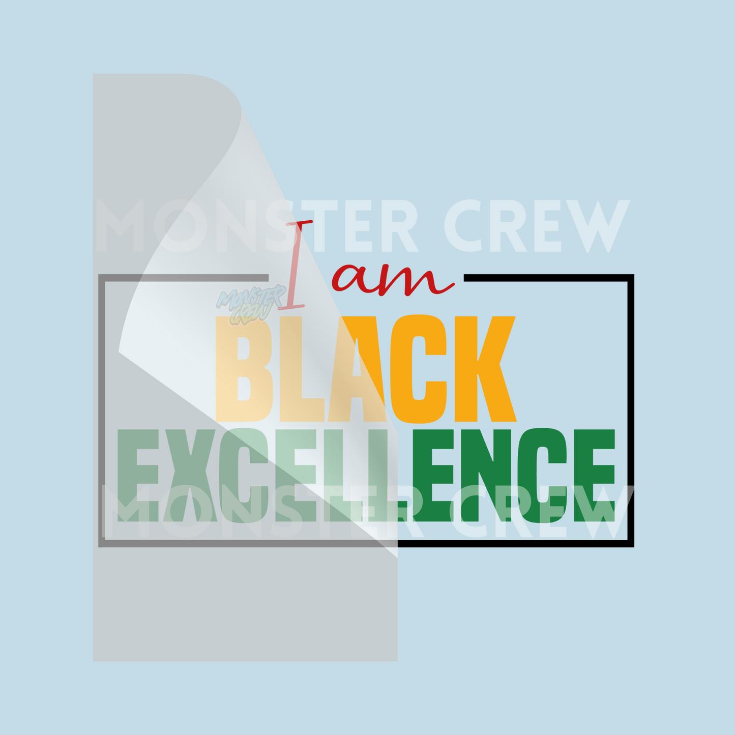I am Black Excellence
