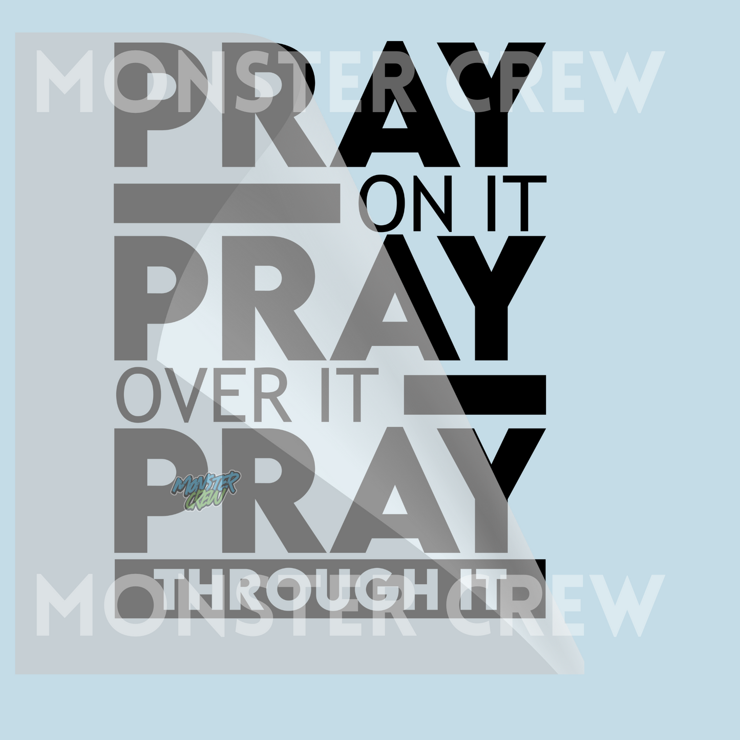PRAY ON IT