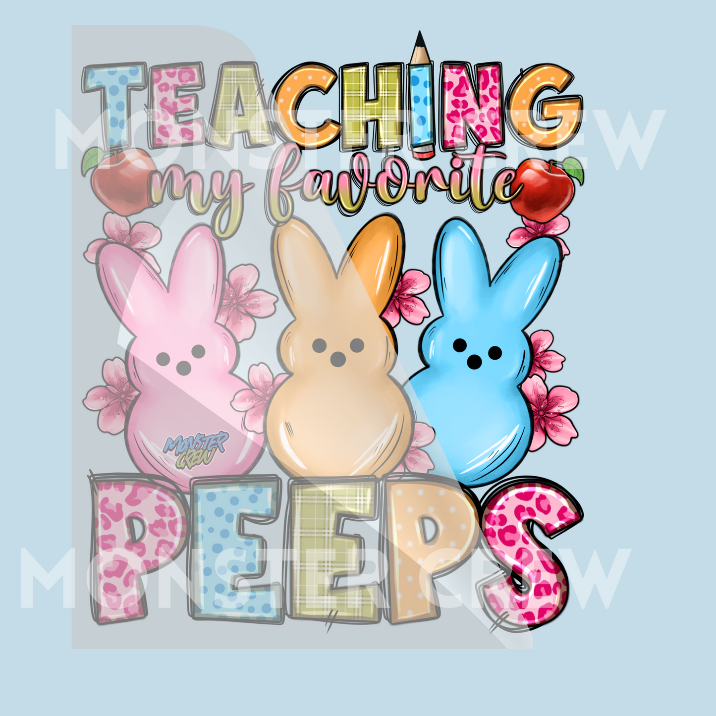 TEACHING MY FAVORITE PEEPS