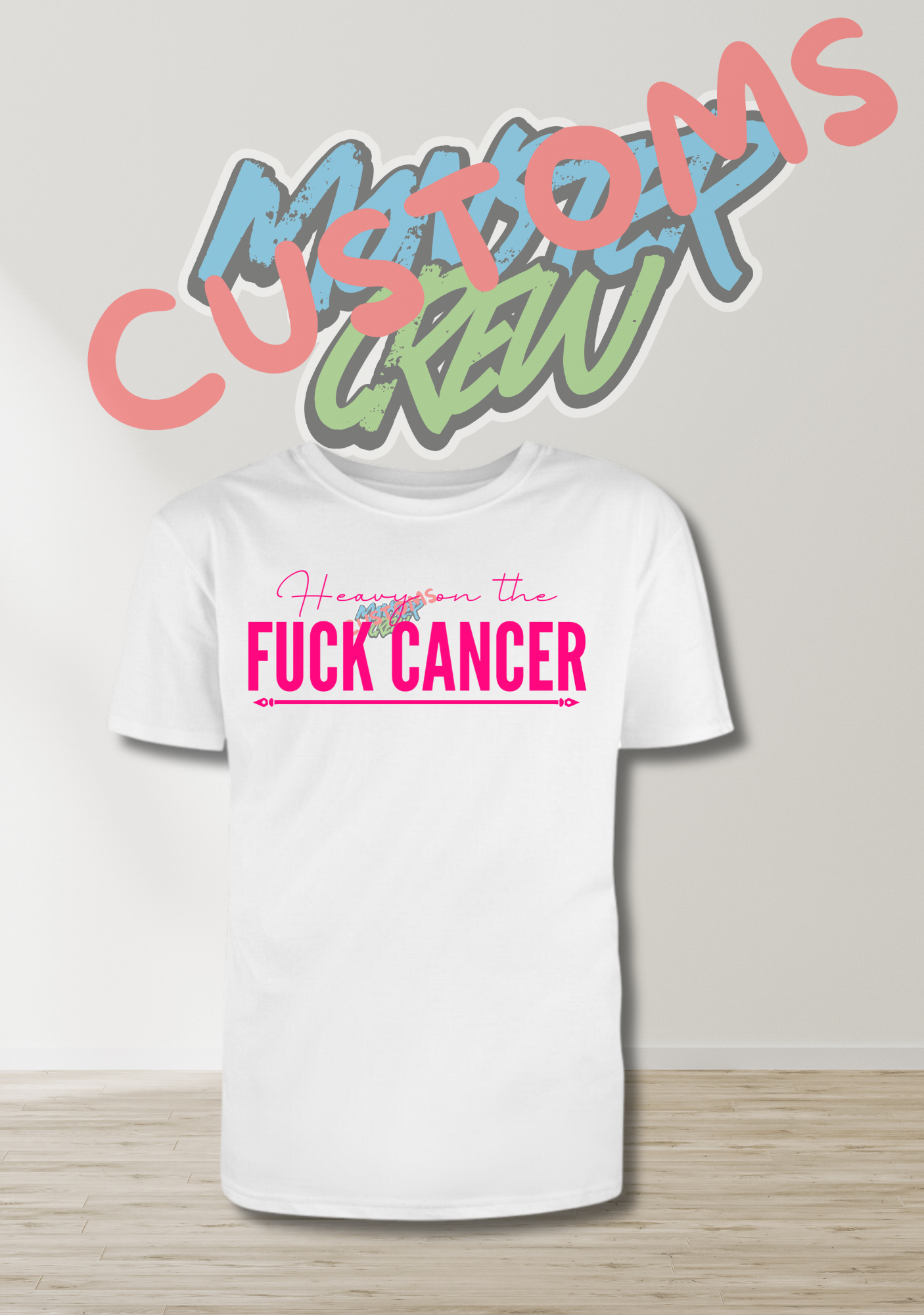 HEAVY ON THE FU** CANCER T-SHIRT