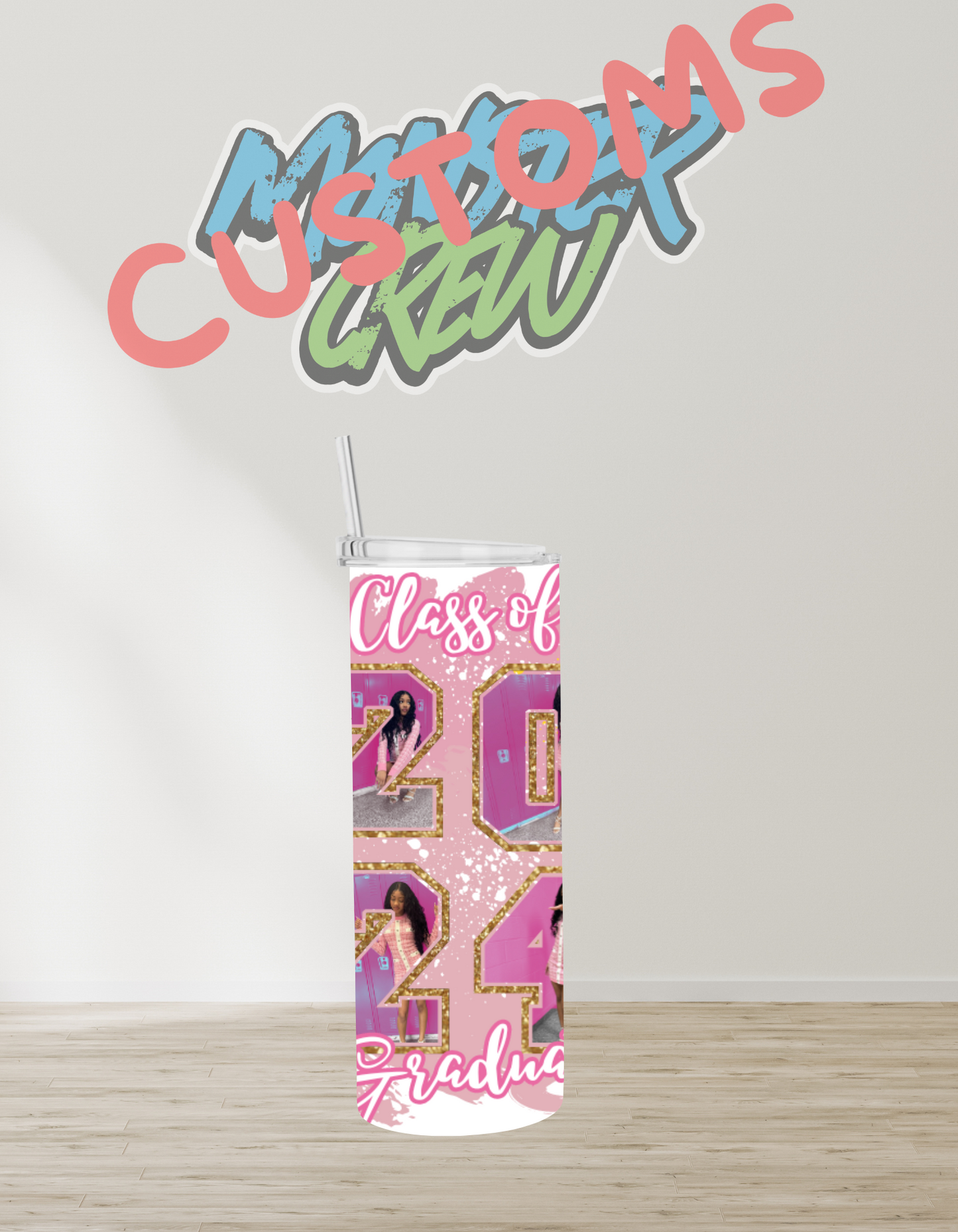 CUSTOM GRADUATION TUMBLER